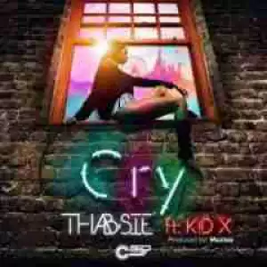 Thabsie - Cry Ft Kid X